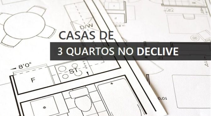 CASAS DE 3 QUARTOS NO DECLIVE
